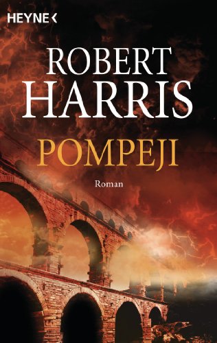Pompeji: Roman von HEYNE